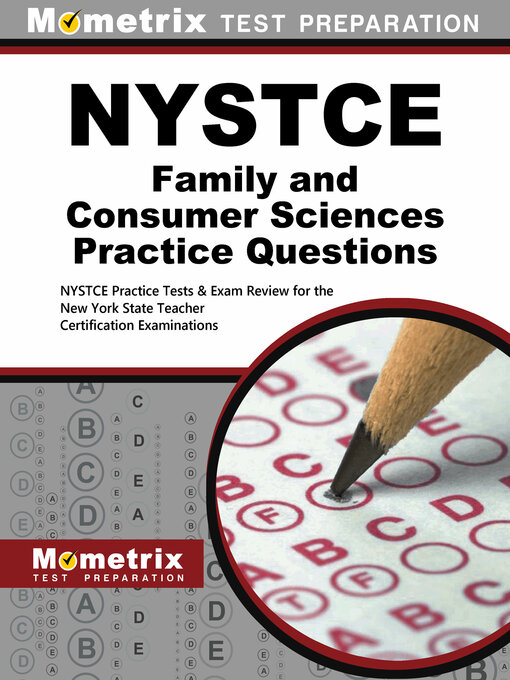 Title details for NYSTCE Family and Consumer Sciences Practice Questions by NYSTCE Exam Secrets Test Prep Staff - Available